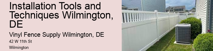 Installation Tools and Techniques Wilmington, DE