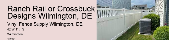 Ranch Rail or Crossbuck Designs Wilmington, DE