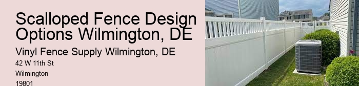 Scalloped Fence Design Options Wilmington, DE